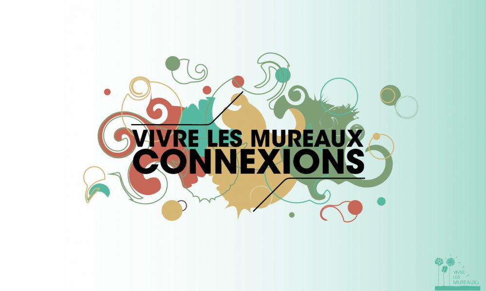Rencontre Vivre Les Mureaux CONNEXIONS n°6 / 30 juin 2020