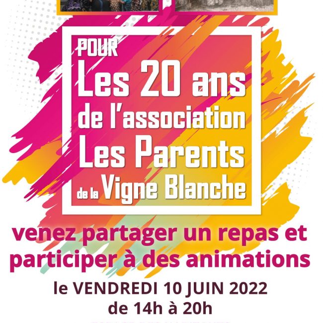 Fête des 20 ans d&rsquo;existence de  l’APVB (Association des Parents de la Vigne Blanche) aux Mureaux.