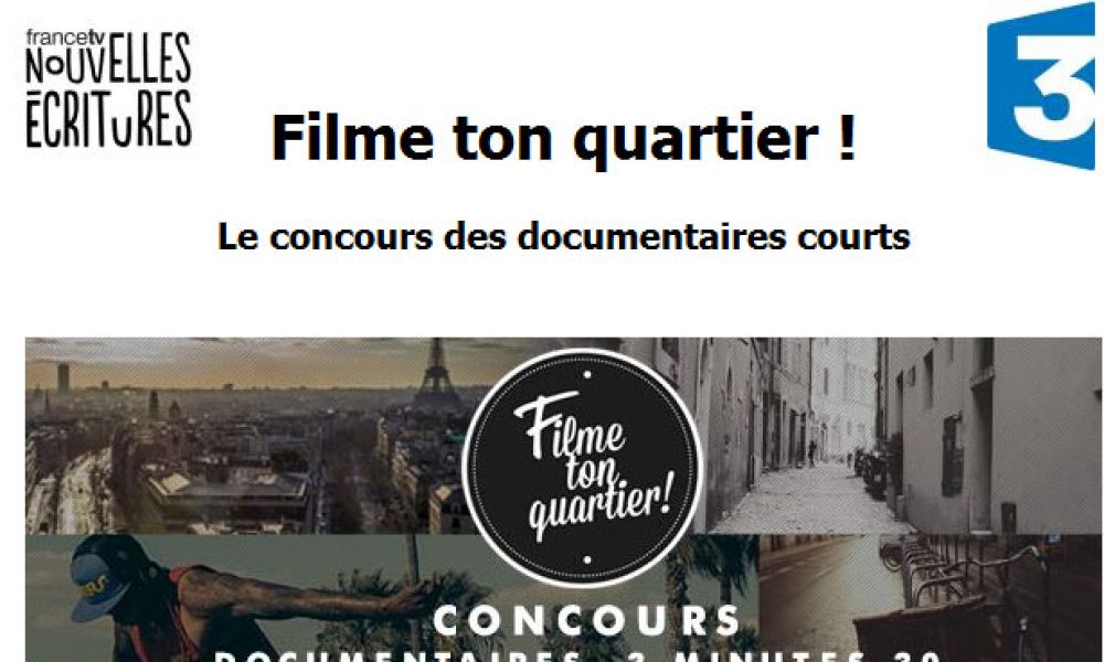 Concours filme ton quartier