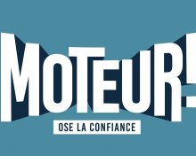 Moteur! lance sa #saison5  et invite tous les jeunes de France de 14 à 22 ans à «Oser la confiance»