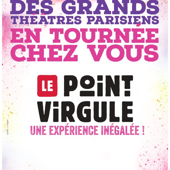 LA TOURNEE DU POINT VIRGULE